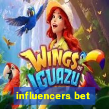 influencers bet